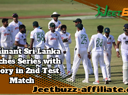 Dominant Sri Lanka Clinches Series with Victory in 2nd Test Match