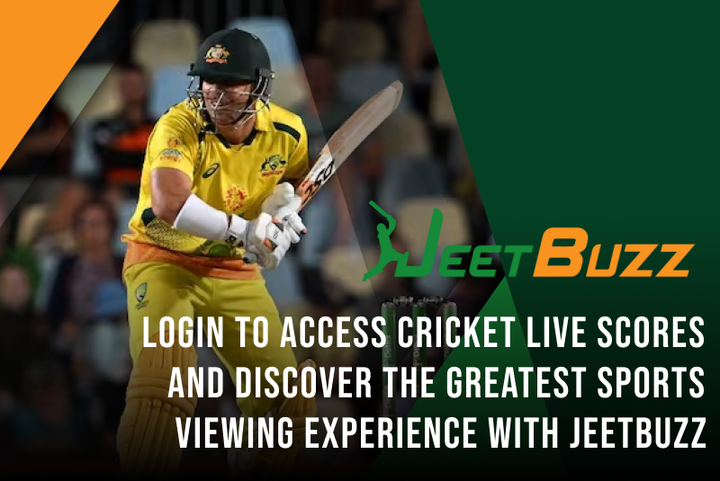 Login to Access Cricket Live Scores and Discover the Greatest Sports Viewing Experience with JeetBuzz