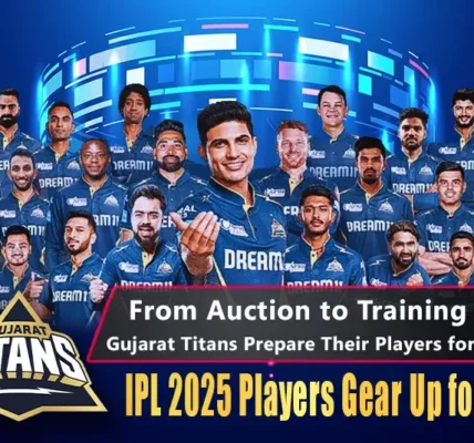 Gujarat Titans IPL 2025 Pre-Season Training Camp